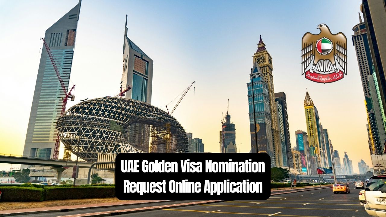 UAE Golden Visa Nomination Request Online Application