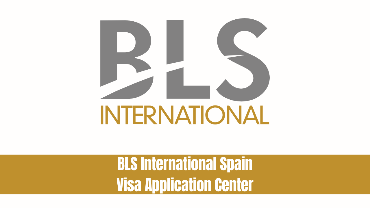 BLS International Spain Visa Application Center